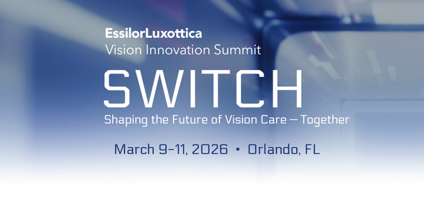 What Eyecare professionals can expect from EssilorLuxotticas new SWITCH Vision Innovation Summit